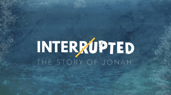 Interrupted: The Story of Jonah (Part 12) Image